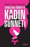 Afrika'dan T&uuml;rkiye'ye Kadın S&uuml;nneti