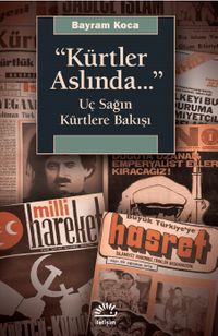 Kürtler Aslında... & Uç Sağın Kürtlere Bakışı