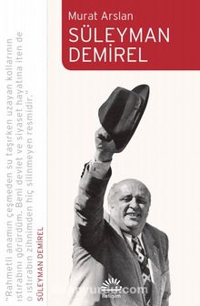 Süleyman Demirel - Murat Arslan