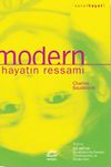 Modern Hayatın Ressamı