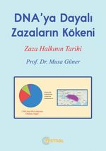 Dna'ya Dayalı Zazaların Kökeni (Zaza Halkının Tarihi)