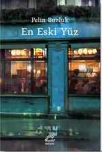 En Eski Yüz