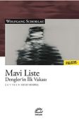 Mavi Liste & Dengler'in İlk Vakası