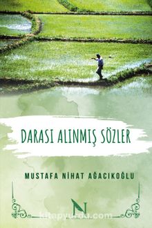 Darası Alınmış Sözler - Mustafa Nihat Ağacıkoğlu