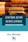 Atat&uuml;rk Devri Dergilerinde Edebiyatla İlgili Kavramlar