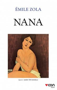 Nana (Beyaz Kapak) - Emile Zola