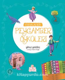 Çocuklar İçin Peygamber Öyküleri - Yılmaz Yenidinç