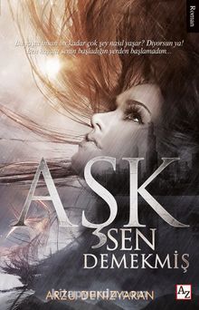 Aşk Sen Demekmiş - Arzu Denizyaran