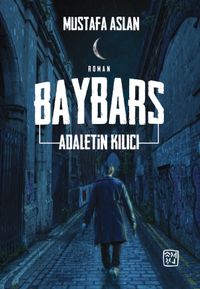Baybars & Adaletin Kılıcı