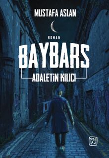 Baybars & Adaletin Kılıcı