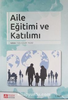 Aile Eğitimi Ve Katılımı - Kolektif