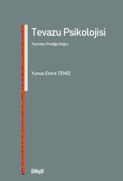 Tevazu Psikolojisi & Teoriden Pratiğe Doğru