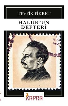 Halûk’un Defteri - Tevfik Fikret