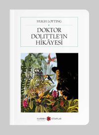 Doktor Dolittle'ın Hikayesi (Tam Metin) (Cep Boy)