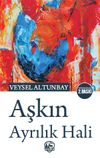 Aşkın Ayrılık Hali