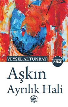 Aşkın Ayrılık Hali - Veysel Altunbay