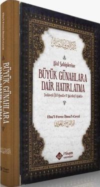 Akıl Sahiplerine Büyük Günahlara Dair Hatırlatma