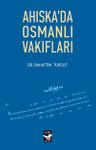 Ahıska'da Osmanlı Vakıfları