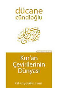 Kur'an Çevirilerinin Dünyası