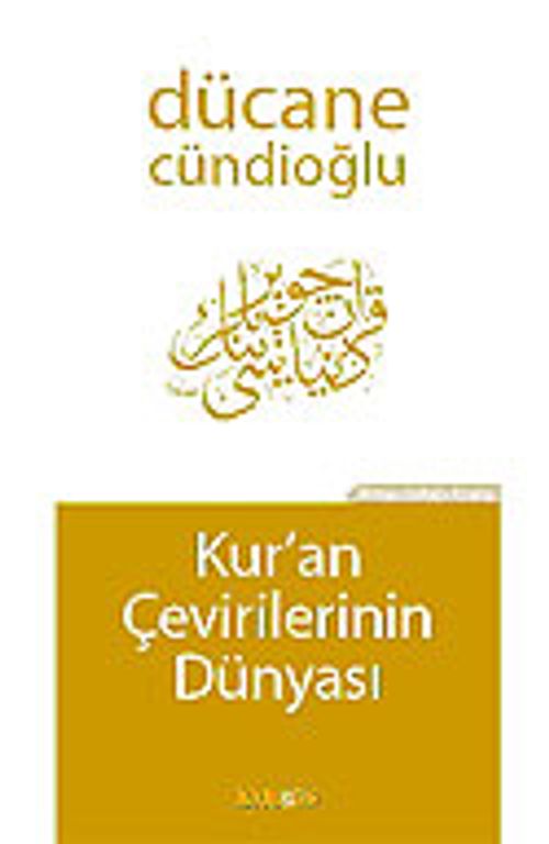 Kur'an Çevirilerinin Dünyası