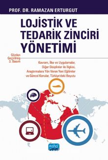Lojistik ve Tedarik Zinciri Yönetimi - Ramazan Erturgut