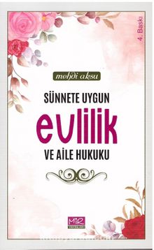 Sünnete Uygun Evlilik ve Aile Hukuku - Mehdi Aksu