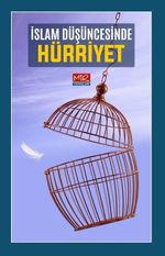 İslam Düşüncesinde Hürriyet
