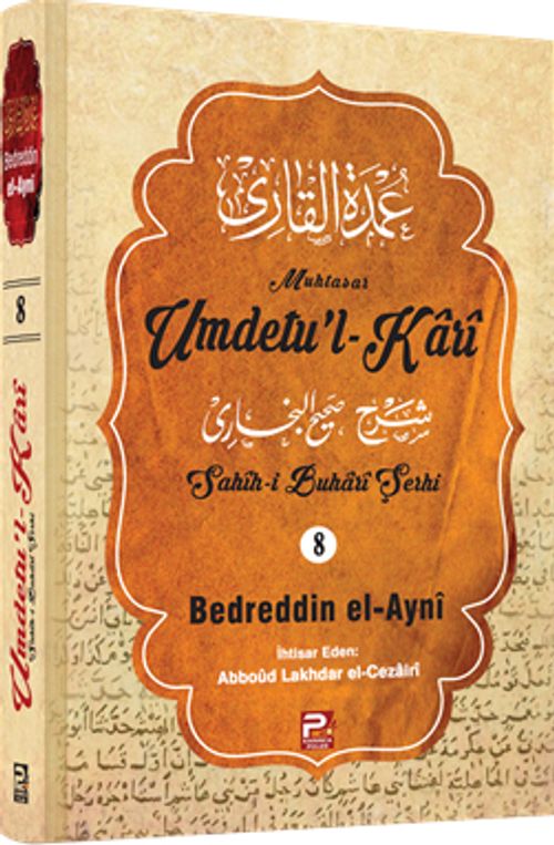 Umdetu'l-Kari (8. Cilt)