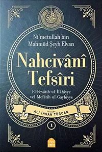 Nahcivani Tefsiri El Fevatihul Gaybiyye (5 Cilt Takım)