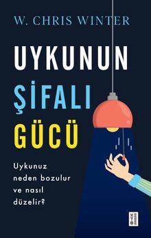 Uykunun Şifalı Gücü & Uykunuz Neden Bölünür ve Nasıl Düzeltilir?