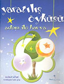 Adem ile Havva Yaratılış Öyküsü