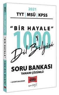 2021 TYT MSÜ KPSS Bir Hayale 1000 Dil Bilgisi Soru Bankası Tamamı Çözümlü
