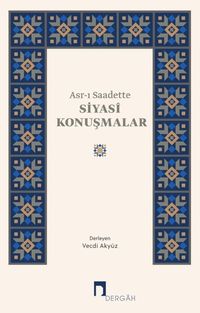 Asr-ı Saadette Siyasi Konuşmalar