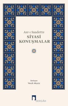 Asr-ı Saadette Siyasi Konuşmalar