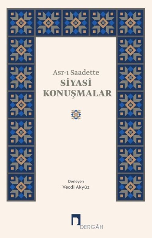 Asr-ı Saadette Siyasi Konuşmalar