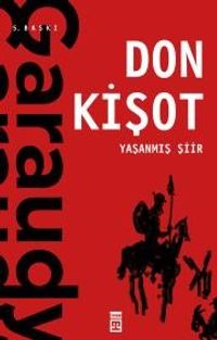 Yaşanmış Şiir: Don Kişot