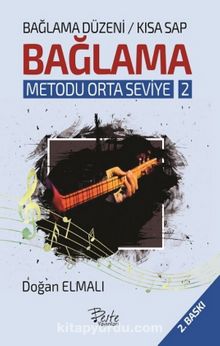 Bağlama Düzeni Bağlama Metodu Orta Seviye - 2 (Kısa Sap) - Doğan Elmalı