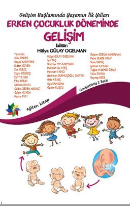 Erken Çocukluk Döneminde Gelişim & Gelişim Bağlamında Yaşamın İlk Yılları