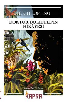 Doktor Dolittle’ın Hikayesi - Hugh Lofting