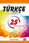 İlkokul 4. Sınıflar İ&ccedil;in 25 T&uuml;rk&ccedil;e Deneme Sınavı
