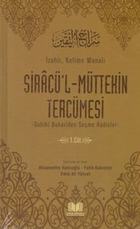 Siracü'l Müttekin Tercümesi 1.Cilt