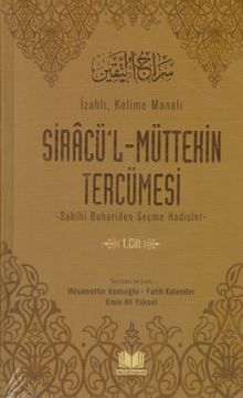 Siracü'l Müttekin Tercümesi 1.Cilt