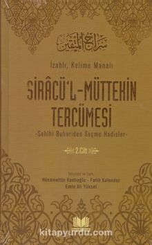 Siracü'l Müttekin Tercümesi 2. Cilt - Hüsamettin Vanlıoğlu