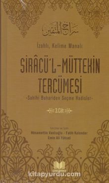 Siracü'l Müttekin Tercümesi 3. Cilt - Kolektif