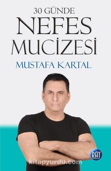 30 Günde Nefes Mucizesi - Mustafa Kartal