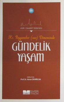 Hz. Peygamber (s.a.s.) Döneminde Gündelik Yaşam