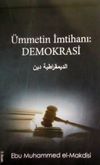 &Uuml;mmetin İmtihanı: Demokrasi