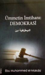 Ümmetin İmtihanı: Demokrasi