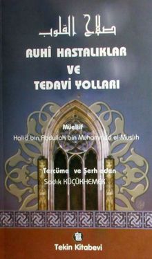 Ruhi Hastalıklar ve Tedavi Yolları