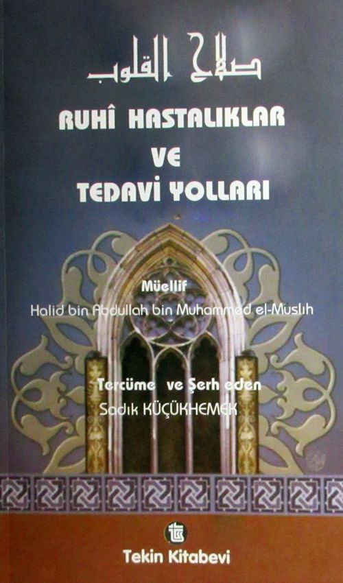Ruhi Hastalıklar ve Tedavi Yolları